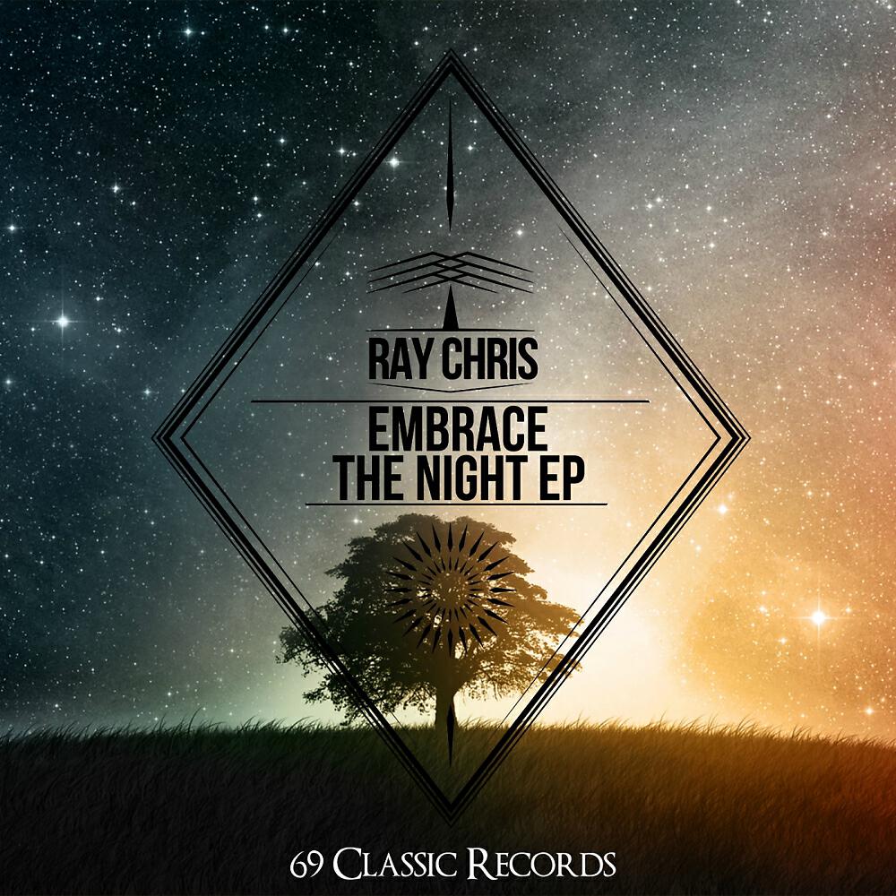 Ray Chris - Embrace The Night