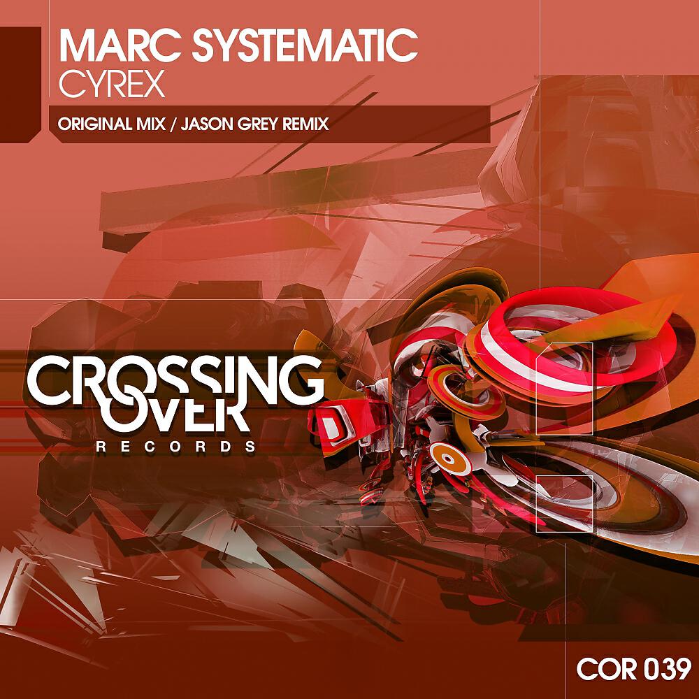 Marc Systematic - Cyrex (Jason Grey Remix)