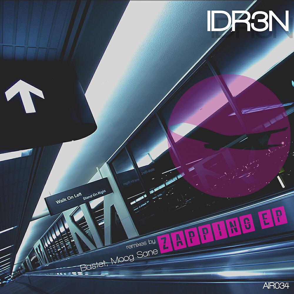 IDR3N - Zapping (Moog Sane Remix)