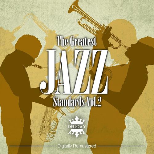 Постер альбома The Greatest Jazz Standards, Vol.2