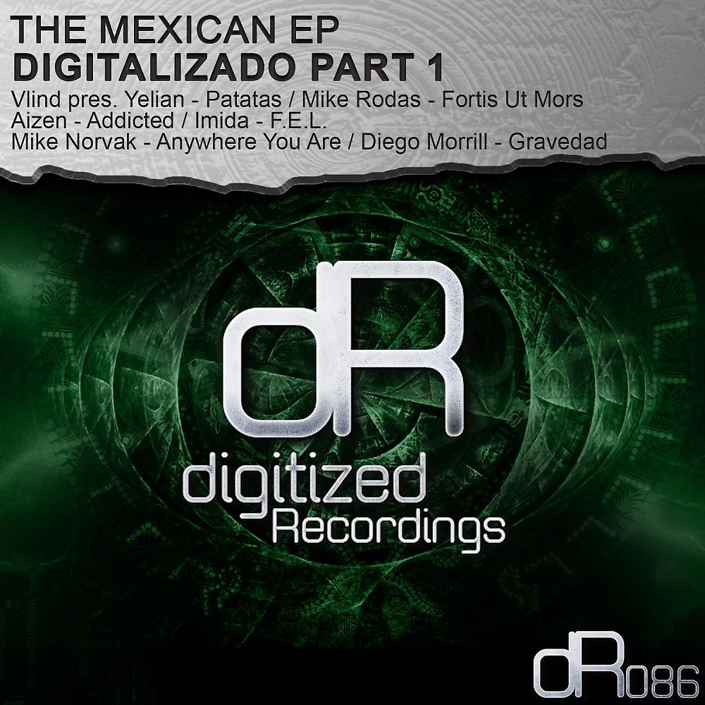 Постер альбома The Mexican EP: Digitalizado, Pt. 1