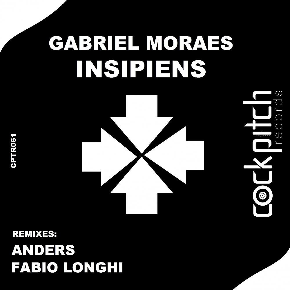 Gabriel Moraes - Insipiens (Fabio Longhi Remix)