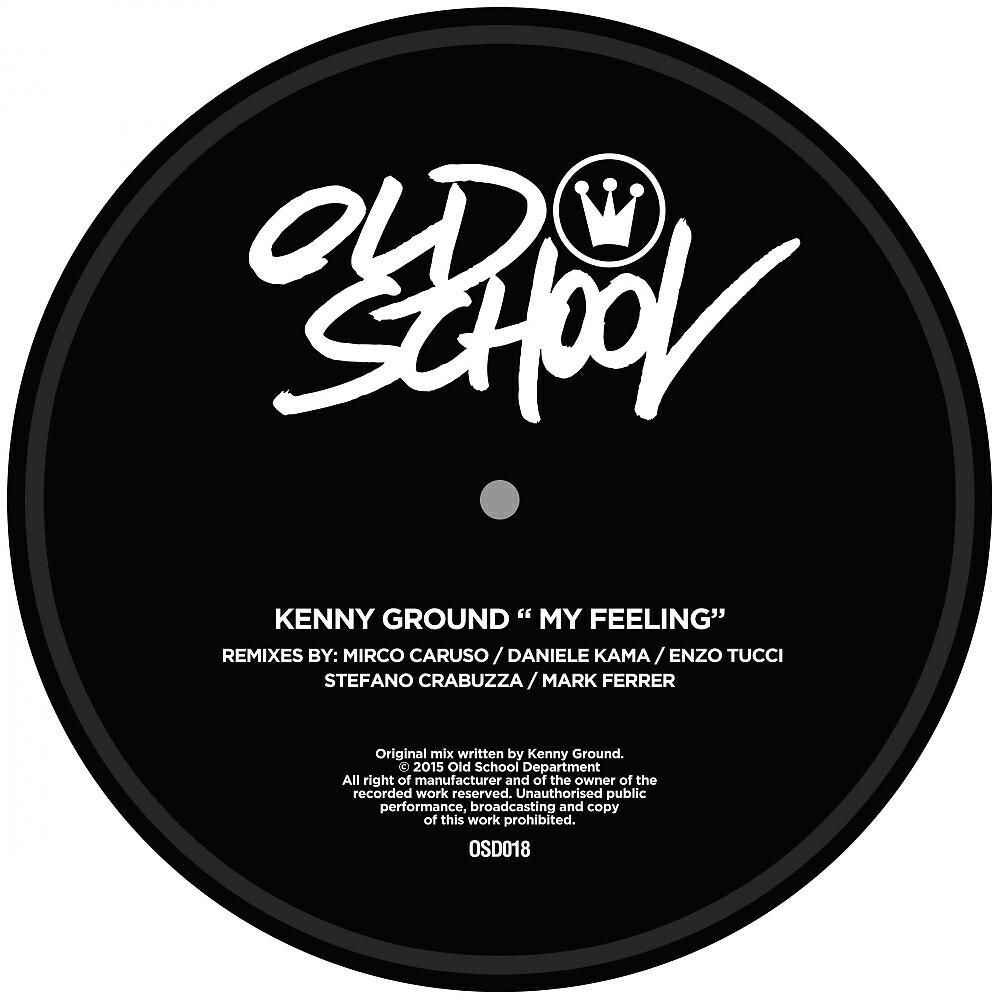 Kenny Ground - My Feeling (Stefano Crabuzza Remix)