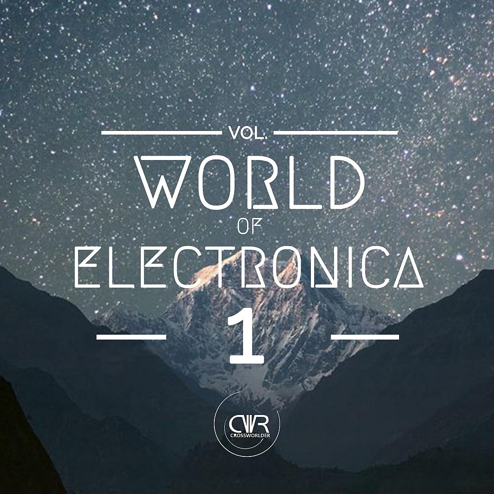 Постер альбома World Of Electronica, Vol. 1