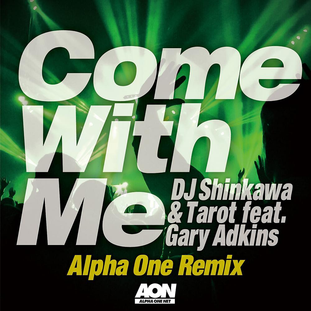 Постер альбома Come With Me (Alpha One Remix)