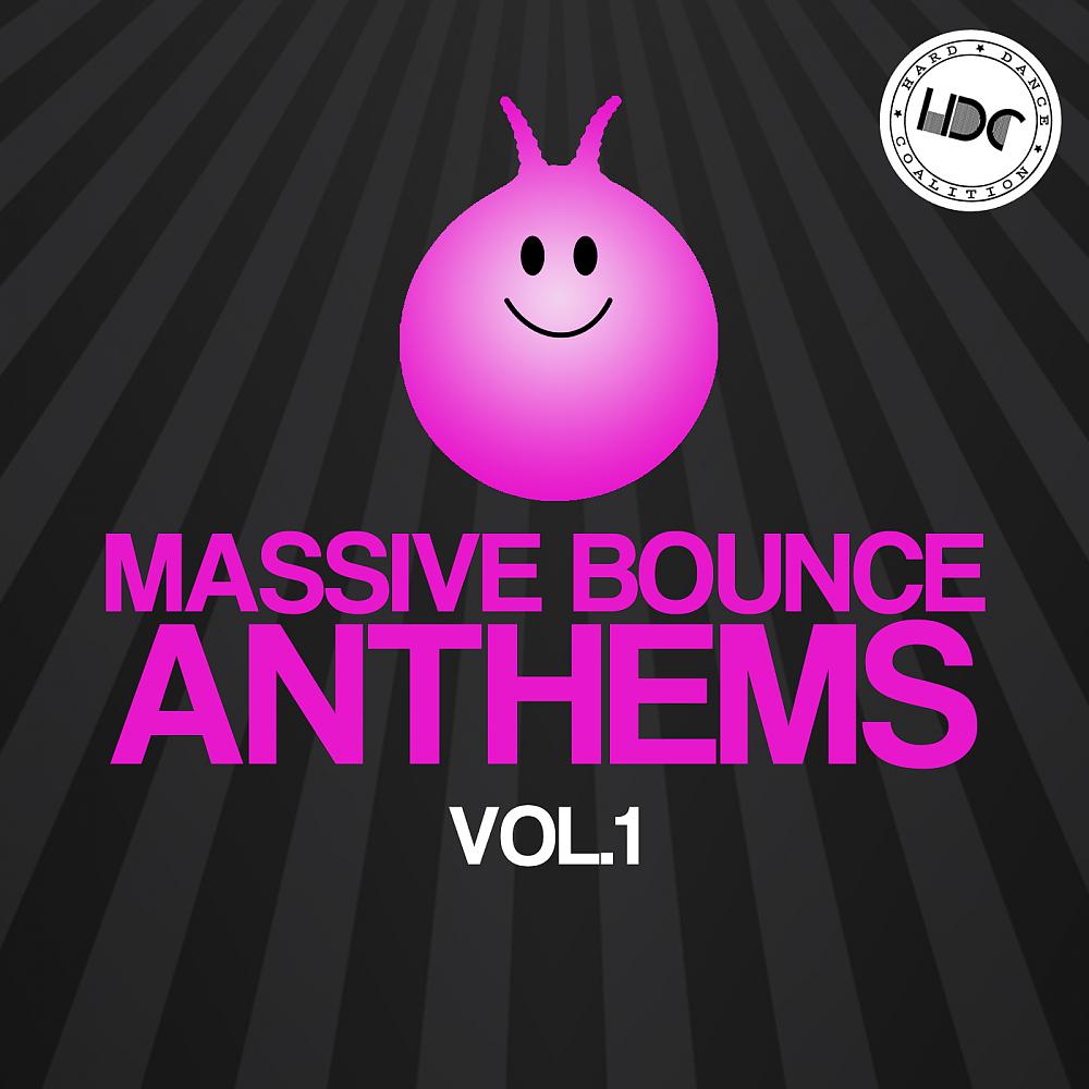 Постер альбома Massive Bounce Anthems, Vol. 1 (Mix 1)