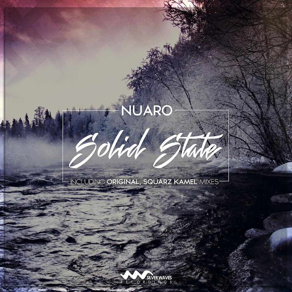 Nuaro - Solid State (Squarz Kamel Remix)