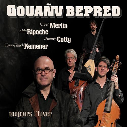 Постер альбома Gouanv bepred - Toujours l'hiver
