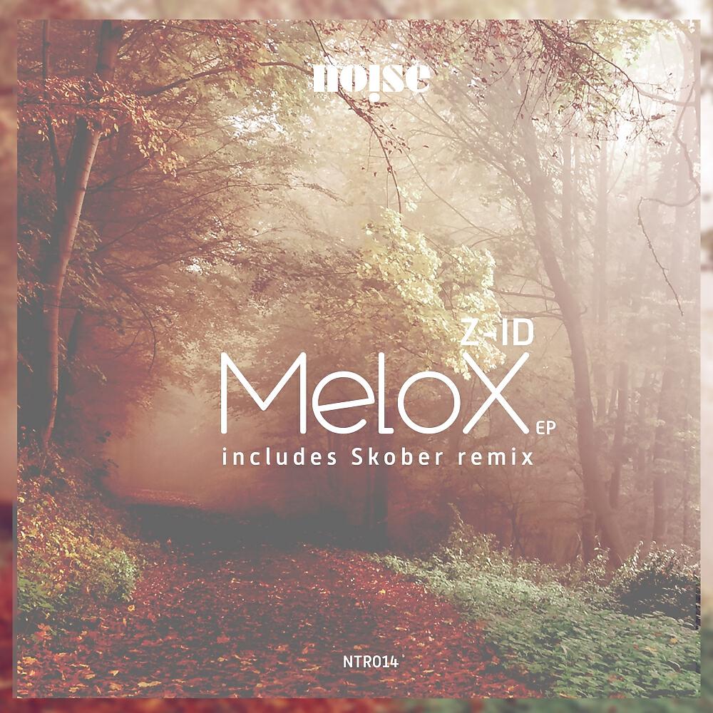 Z-ID - Melox (Skober Remix)