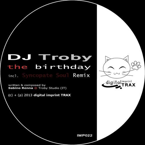DJ Troby - The Birthday (Askapello Remix)