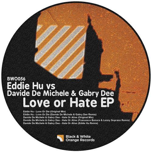 Davide De Michele - Hate or Alive (Francesco Bonora & Lenny Soprano Remix)