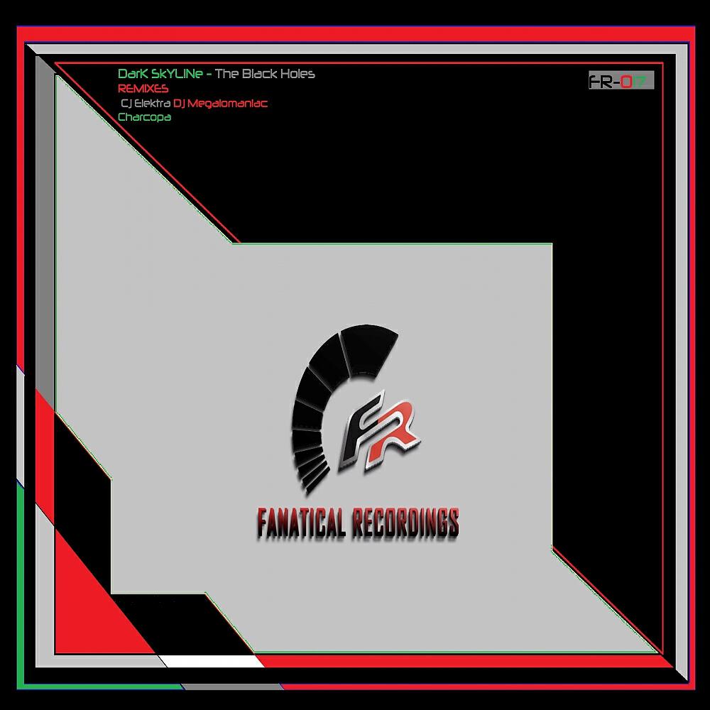 DarK SkYLiNe - The Black Holes (Dj Megalomaniac, CJ Elektra & Xavier Charcopa Remix)