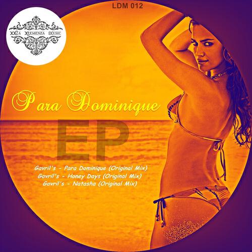 Gavril's - Para Dominique (Original Mix)