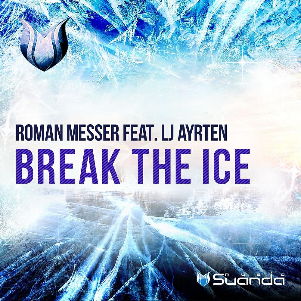 Roman Messer - Break The Ice (Denis Kenzo Remix)