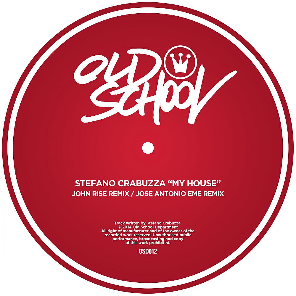 Stefano Crabuzza - My House (Jose Antonio eMe Remix)