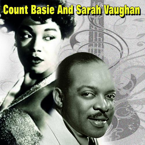 Постер альбома Count Basie And Sarah Vaughan (You Go to My Head)