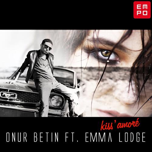 Onur Betin - Kiss'amoré