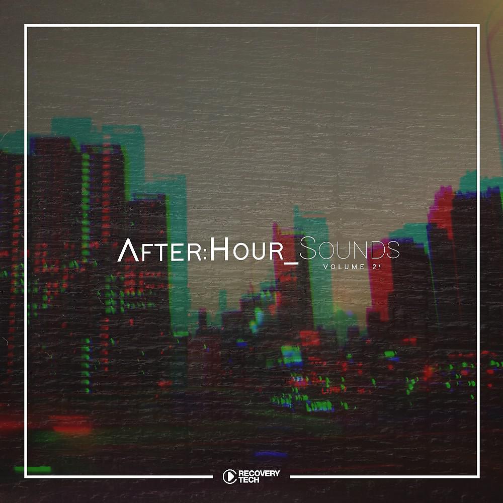 Постер альбома After:Hour Sounds, Vol. 21