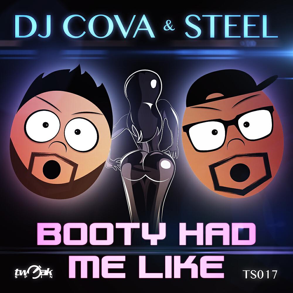 DJ Cova - Booty Had Me Like (Gonzalo Silva Moombah Mix)