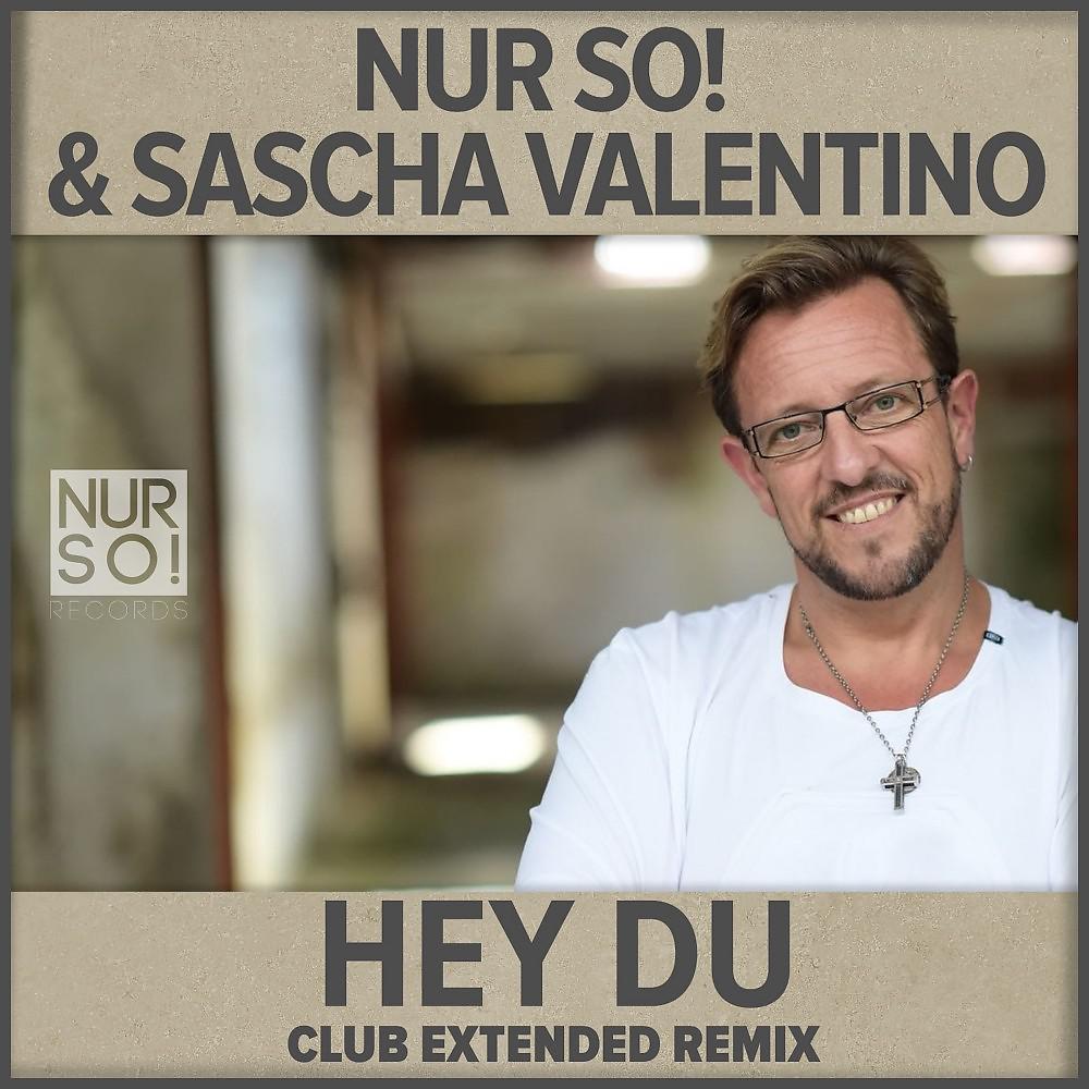 Постер альбома Hey Du (Club Extended Remix)