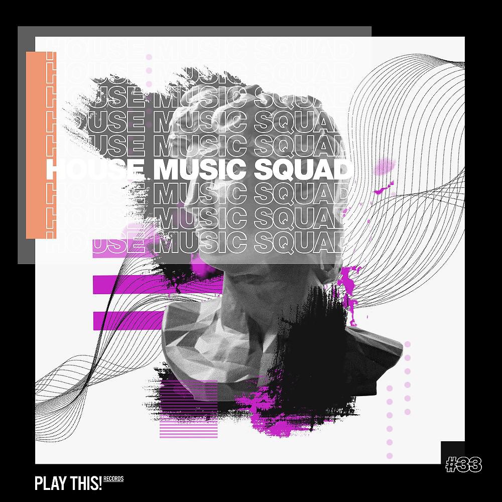Постер альбома House Music Squad #33