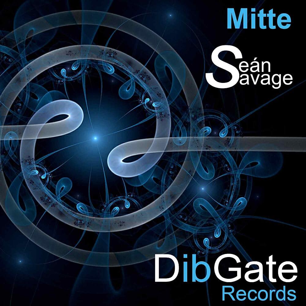 Sean Savage - Mitte (Club Mix)