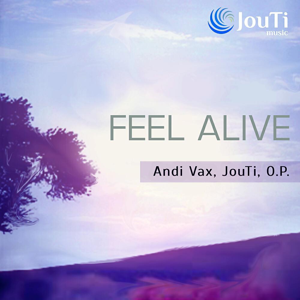 Andi Vax - Feel Alive