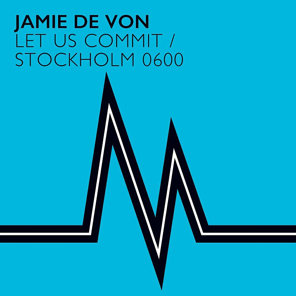 Jamie de Von - Let Us Commit