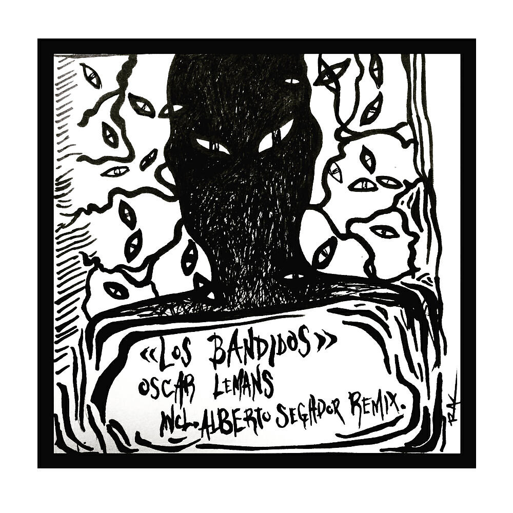 Oscar Lemans - Los Bandidos (Alberto Segador Remix)