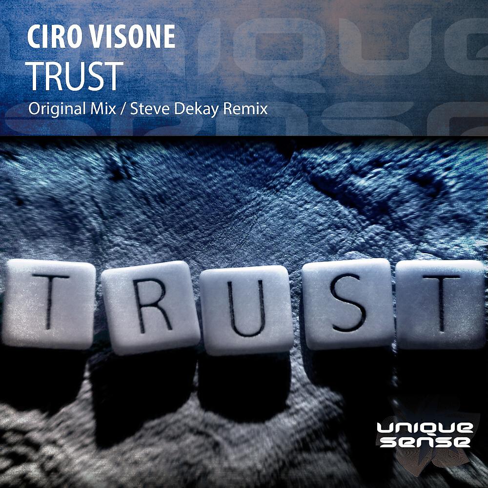 Ciro Visone - Trust (Steve Dekay Remix)