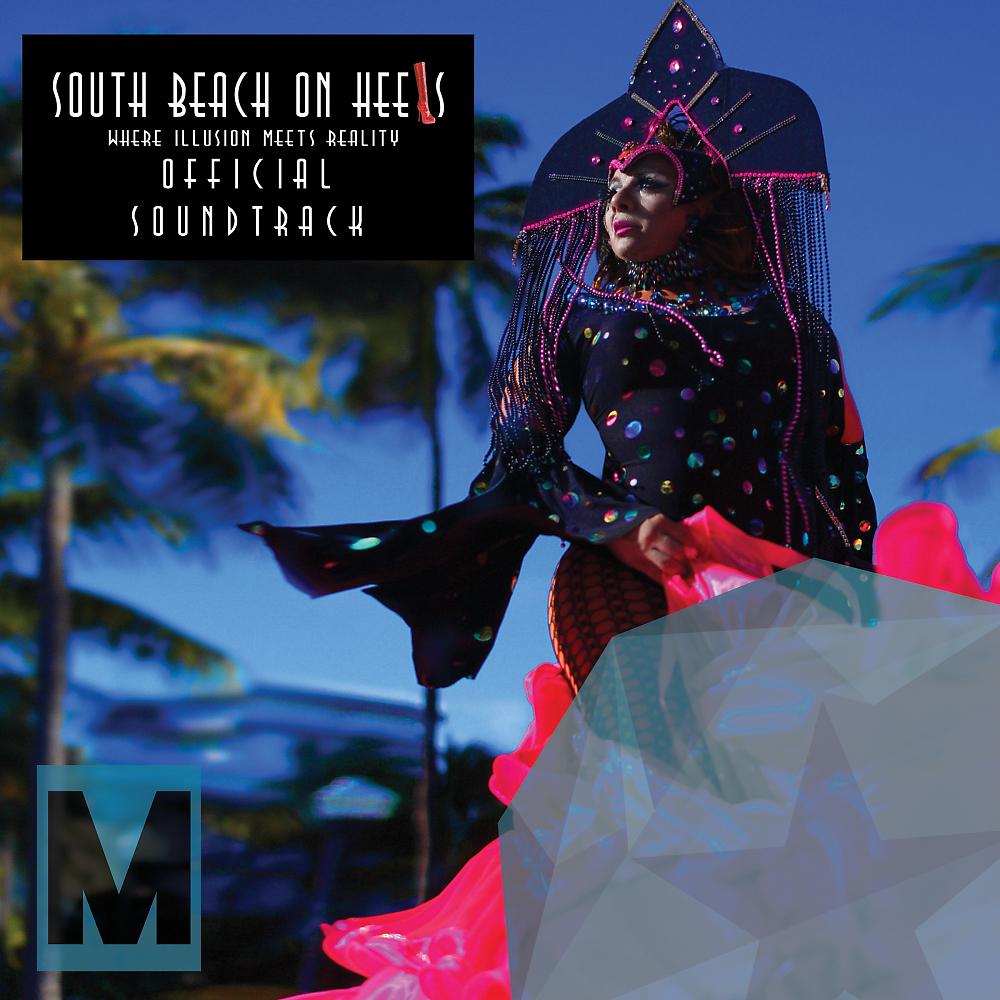Постер альбома South Beach On Heels Official Film Soundtrack