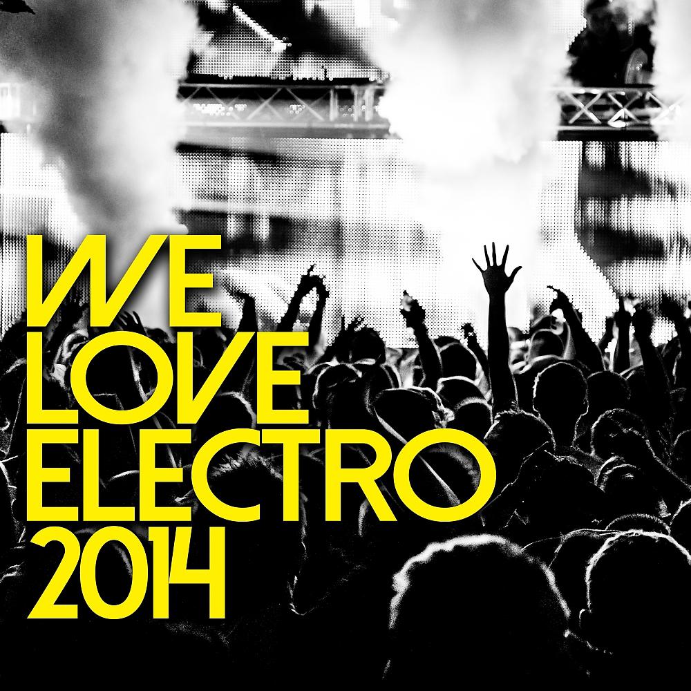 Постер альбома We Love Electro 2014