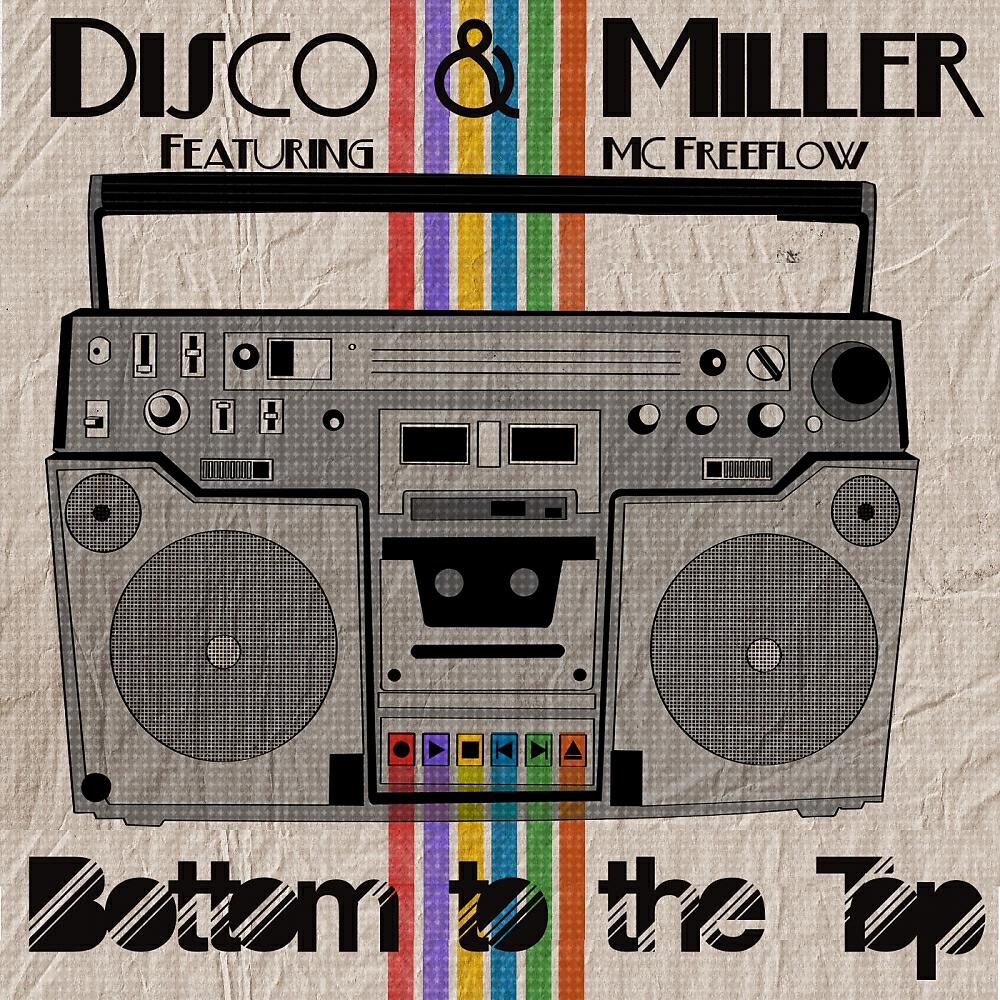 Disco & Miller - Bottom To The Top (Discosynthetique Remix)