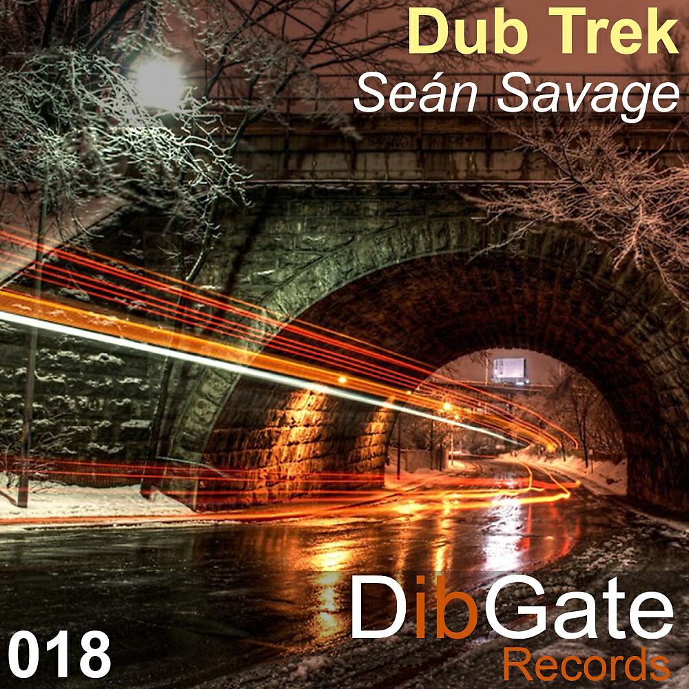 Sean Savage - Dub Trek (Main Mix)