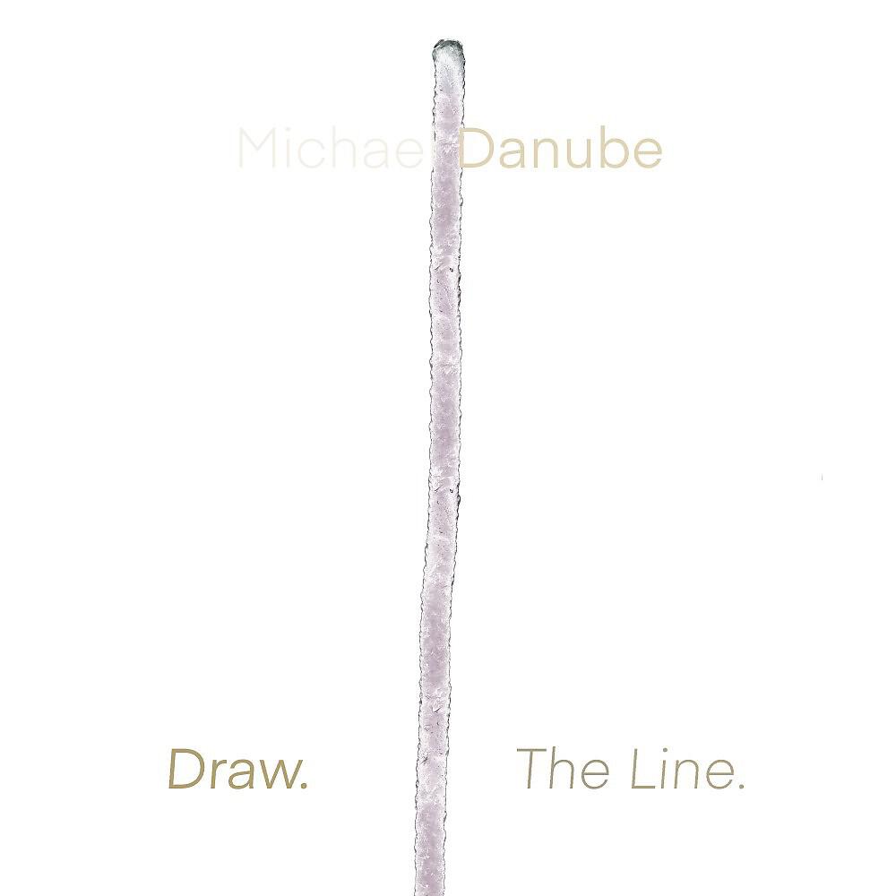 Michael Danube - Draw the Line II