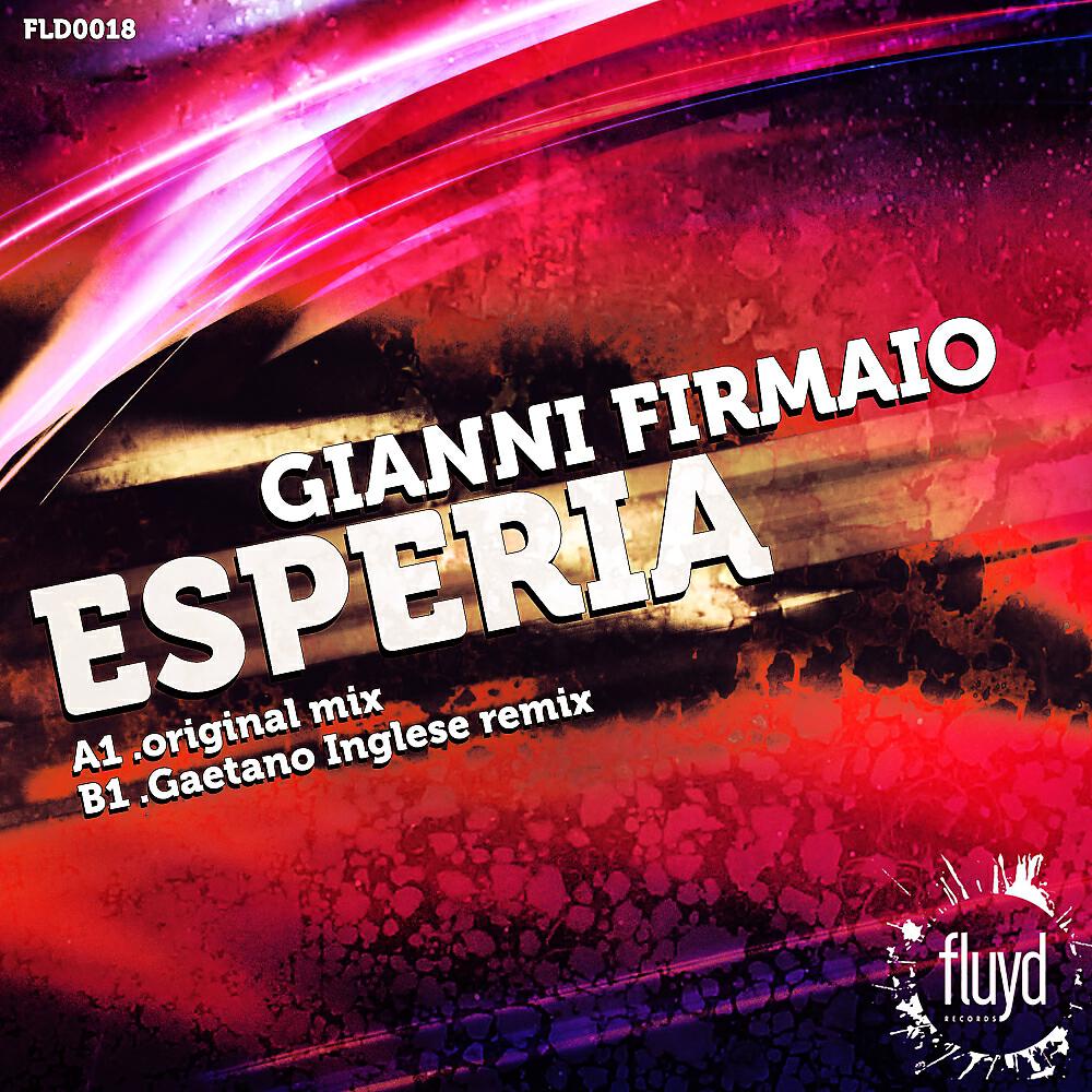 Gianni Firmaio - Esperia (Gaetano Inglese Remix)
