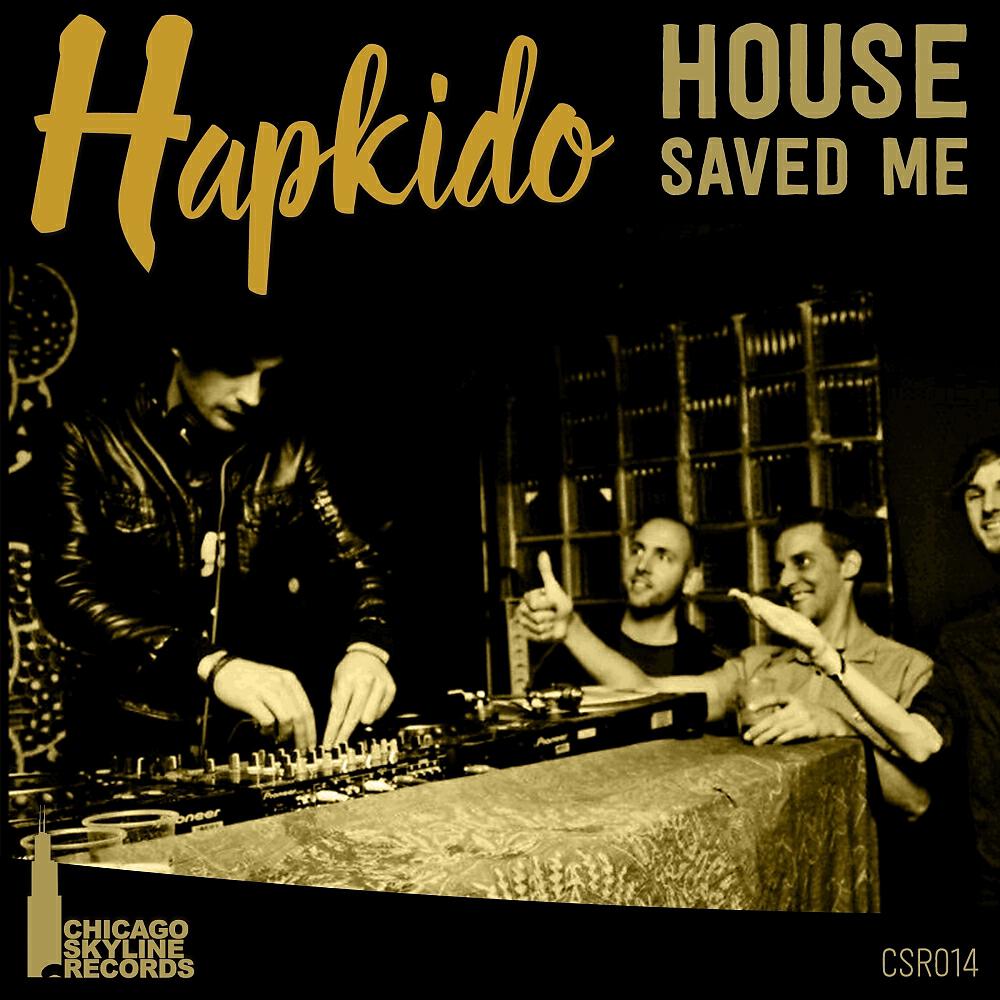 HapKido - House Saved Me
