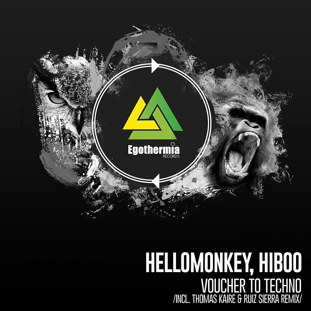 Hellomonkey - Voucher To Techno