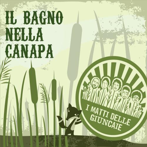 Постер альбома Il bagno nella canapa