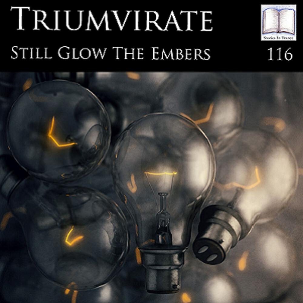 Triumvirate - Still Glow The Embers (Matt Mancid Remix)