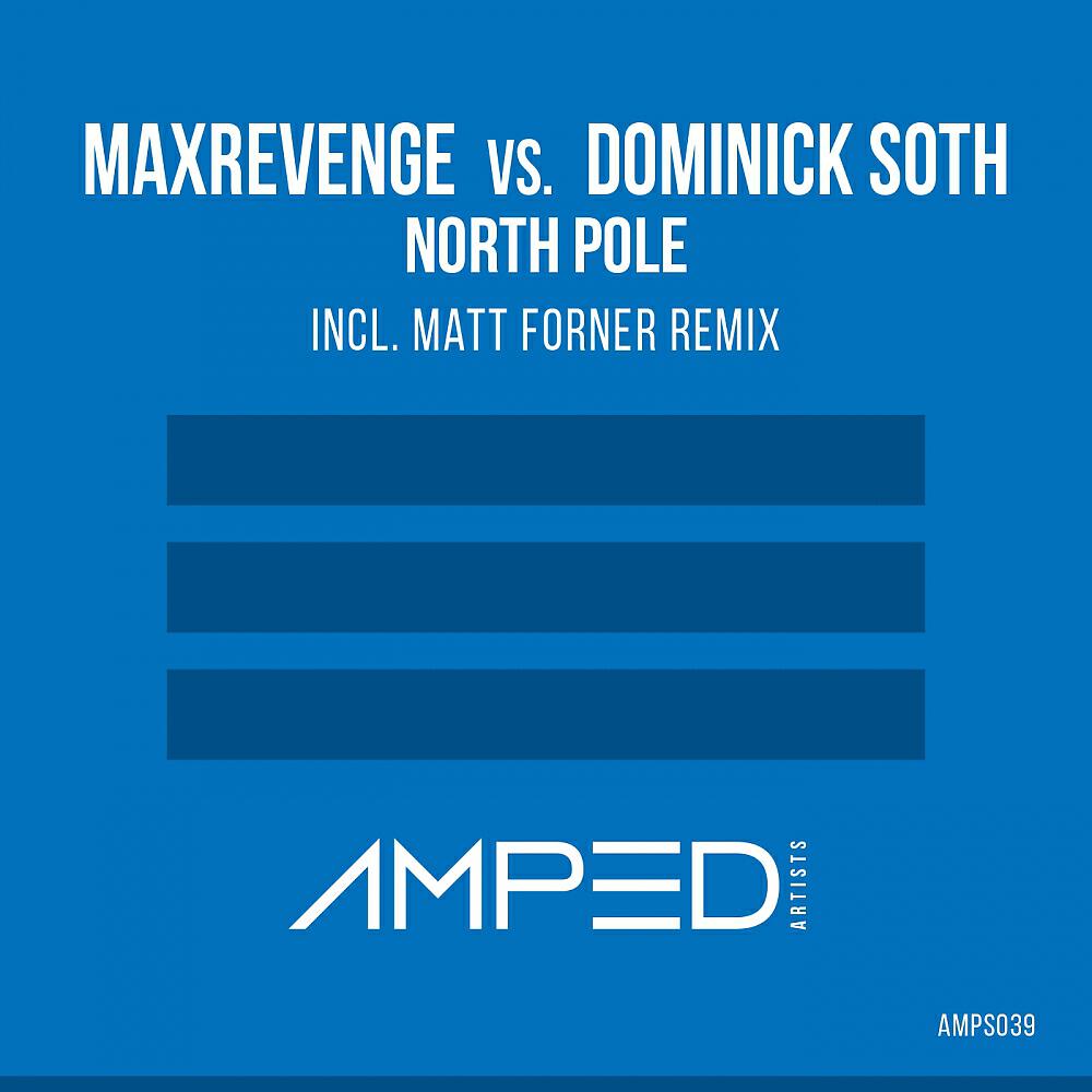 MaxRevenge - North Pole (Matt Forner Remix)