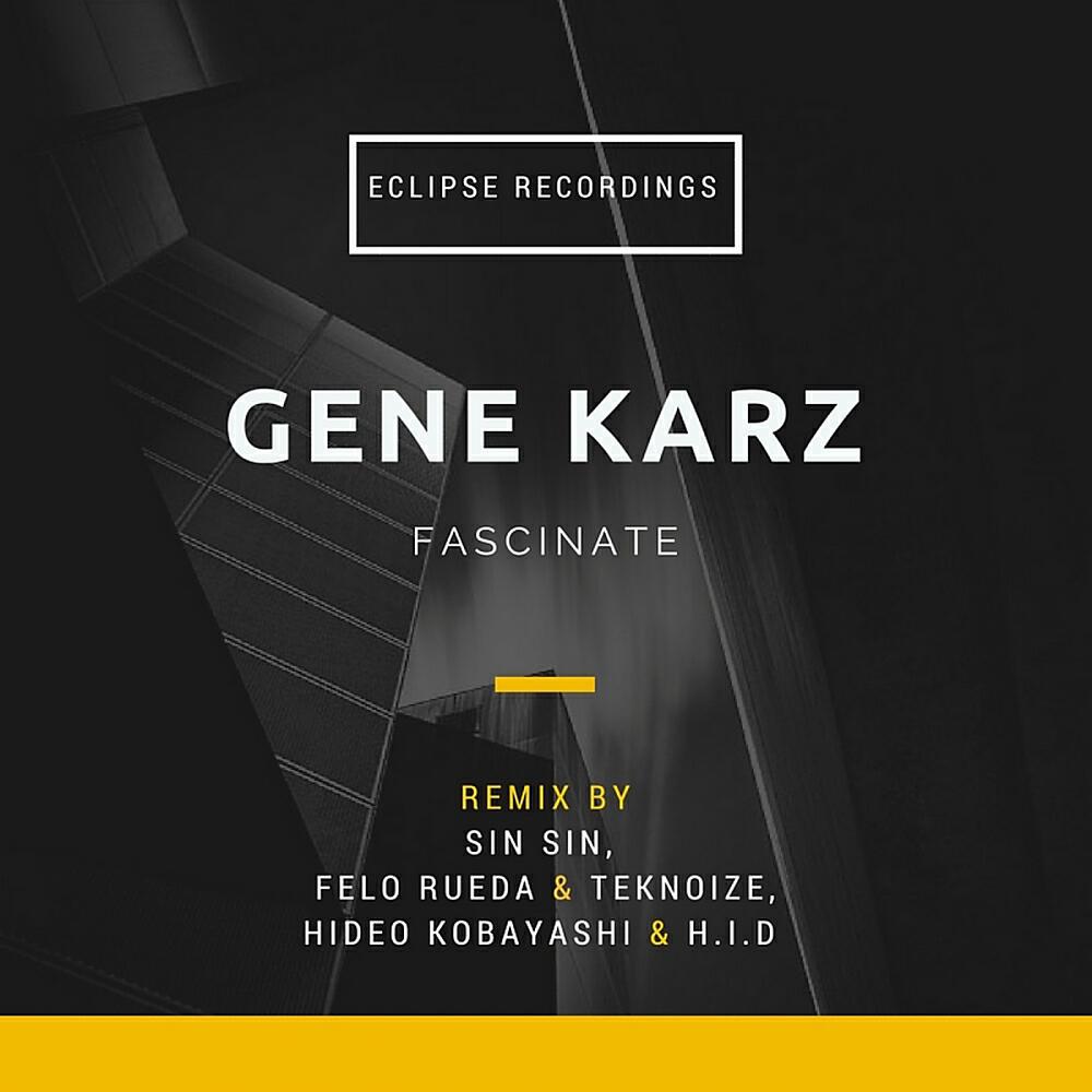Gene Karz - Fascinate (Felo Rueda & TekNoize Remix)