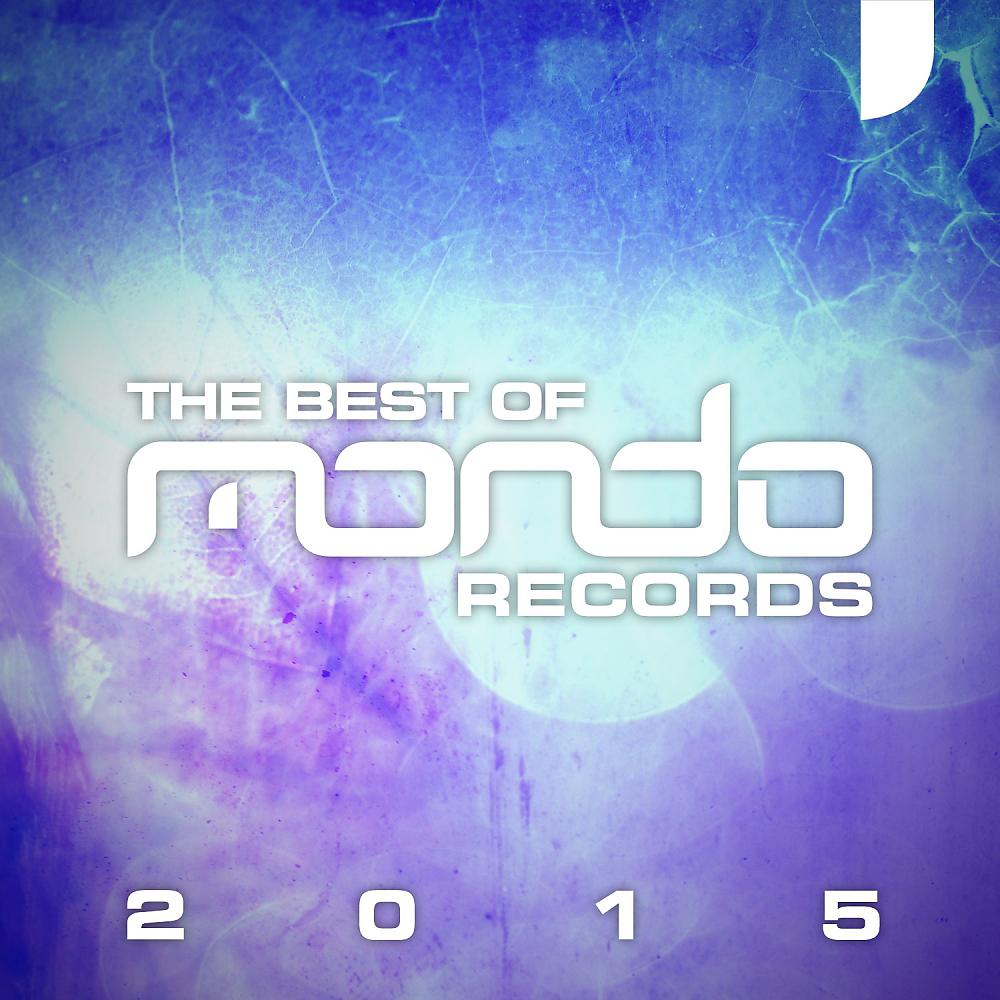 Постер альбома Mondo Records: The Best Of 2015