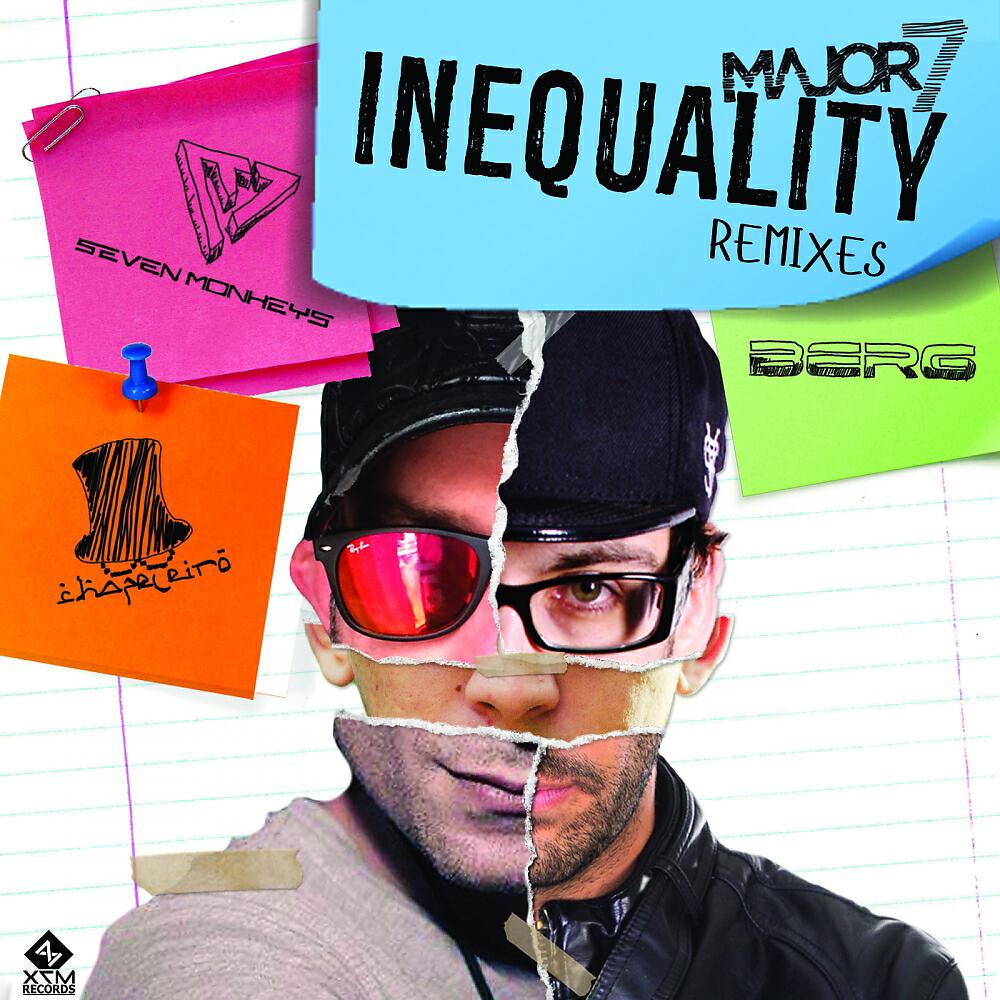 Major7 - Inequality (Berg Remix)