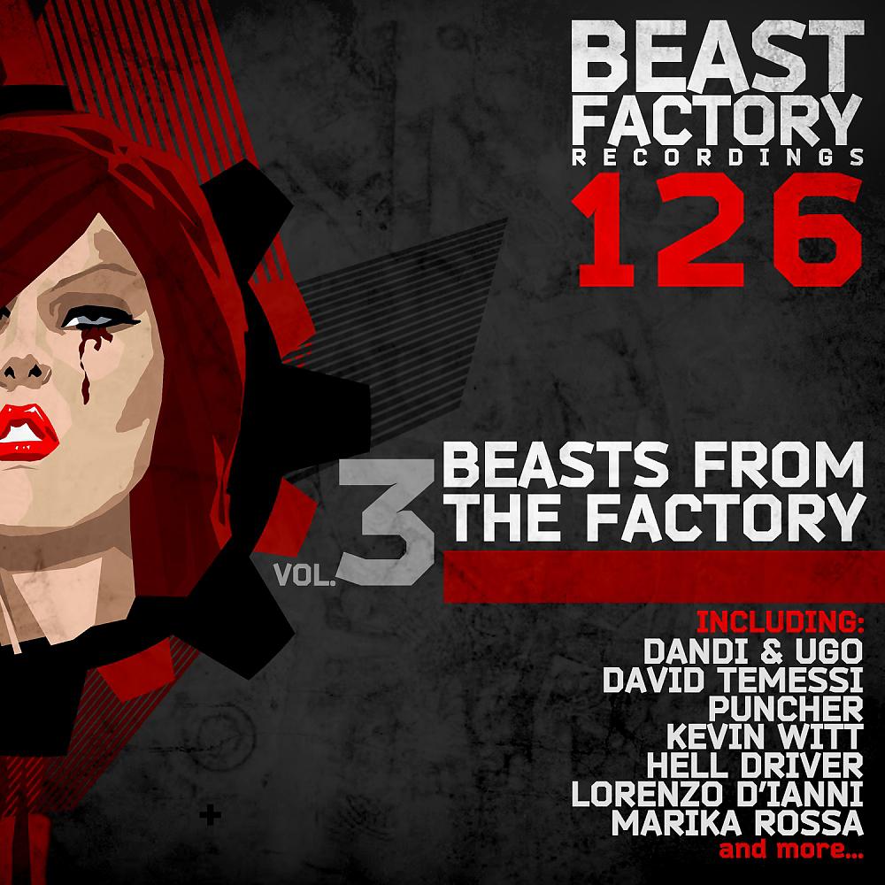 Постер альбома Beasts From The Factory, Vol. 3