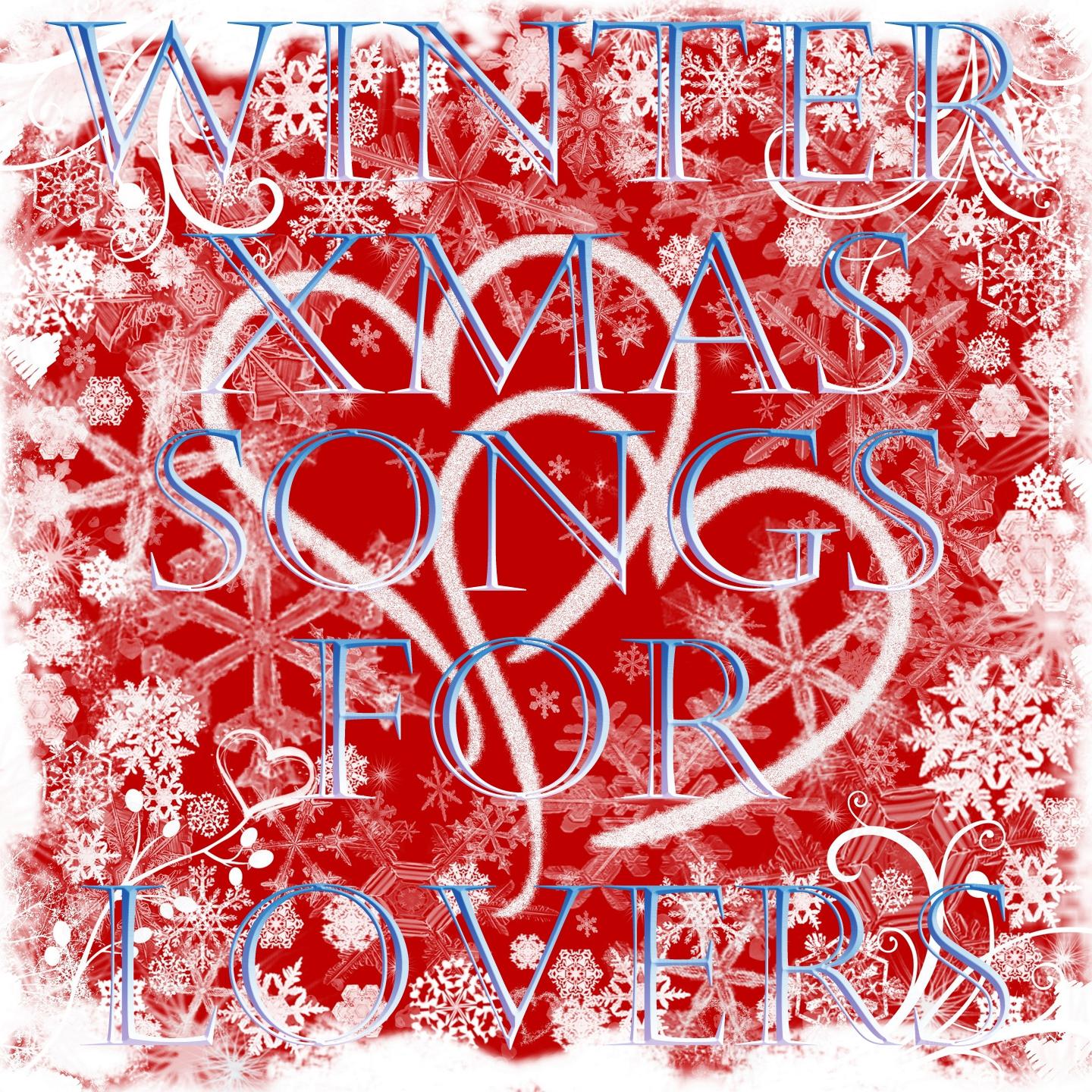 Постер альбома Winter Xmas Songs for Lovers