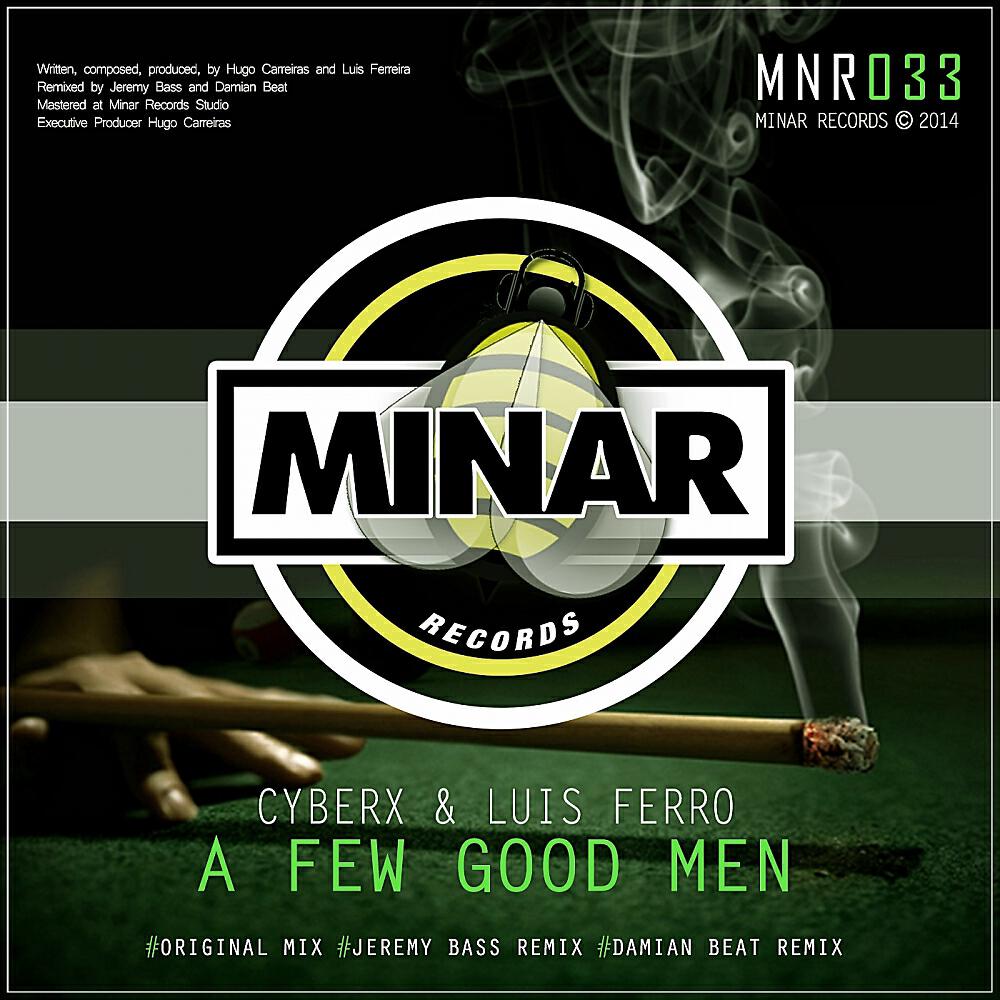 Cyberx - A Few Good Men (Jeremy Bass Remix)