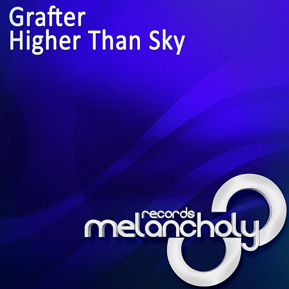 Grafter - Higher Than Sky (Ambient Mix)