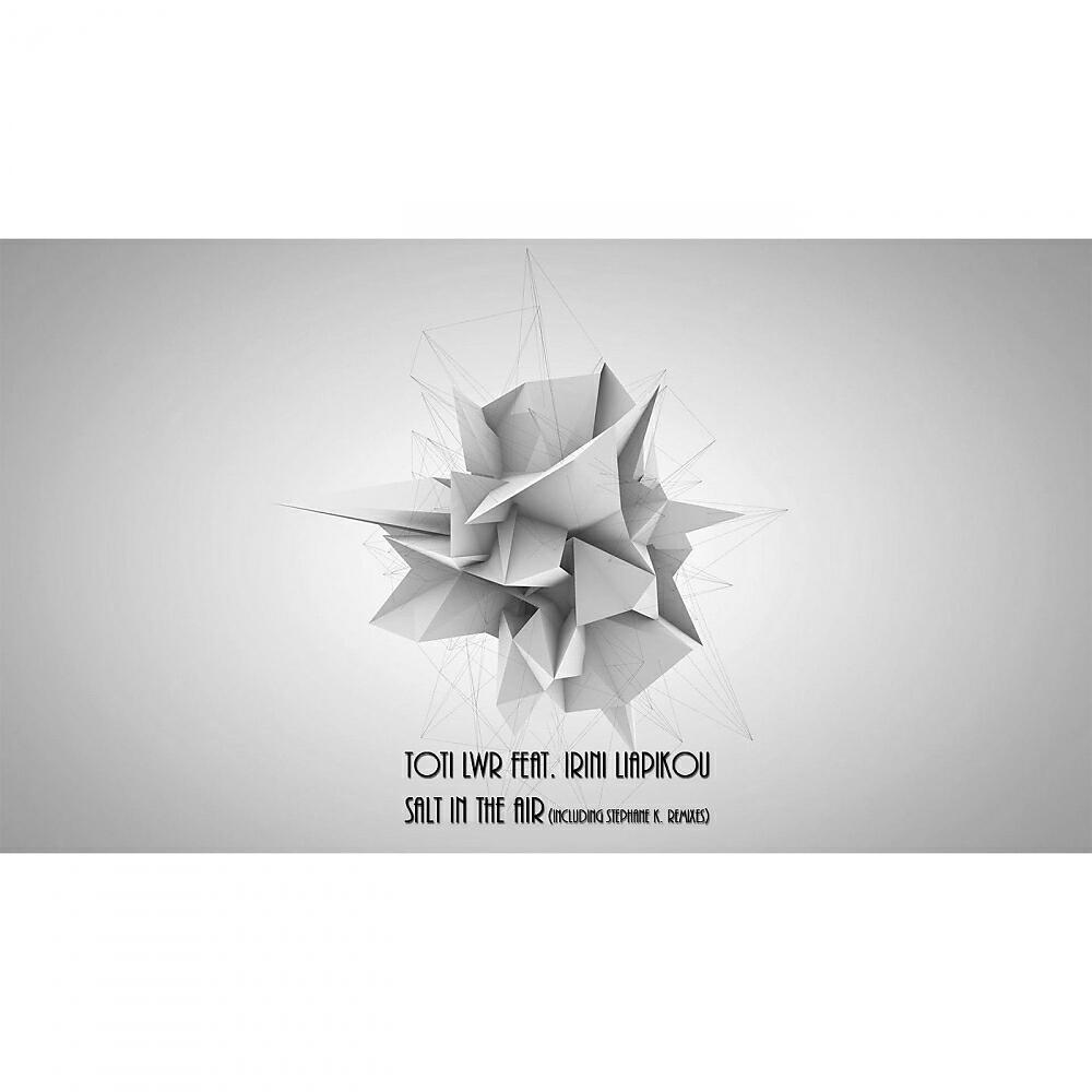 Toti LWR - Salt In The Air (Stephane K Dub Remix)