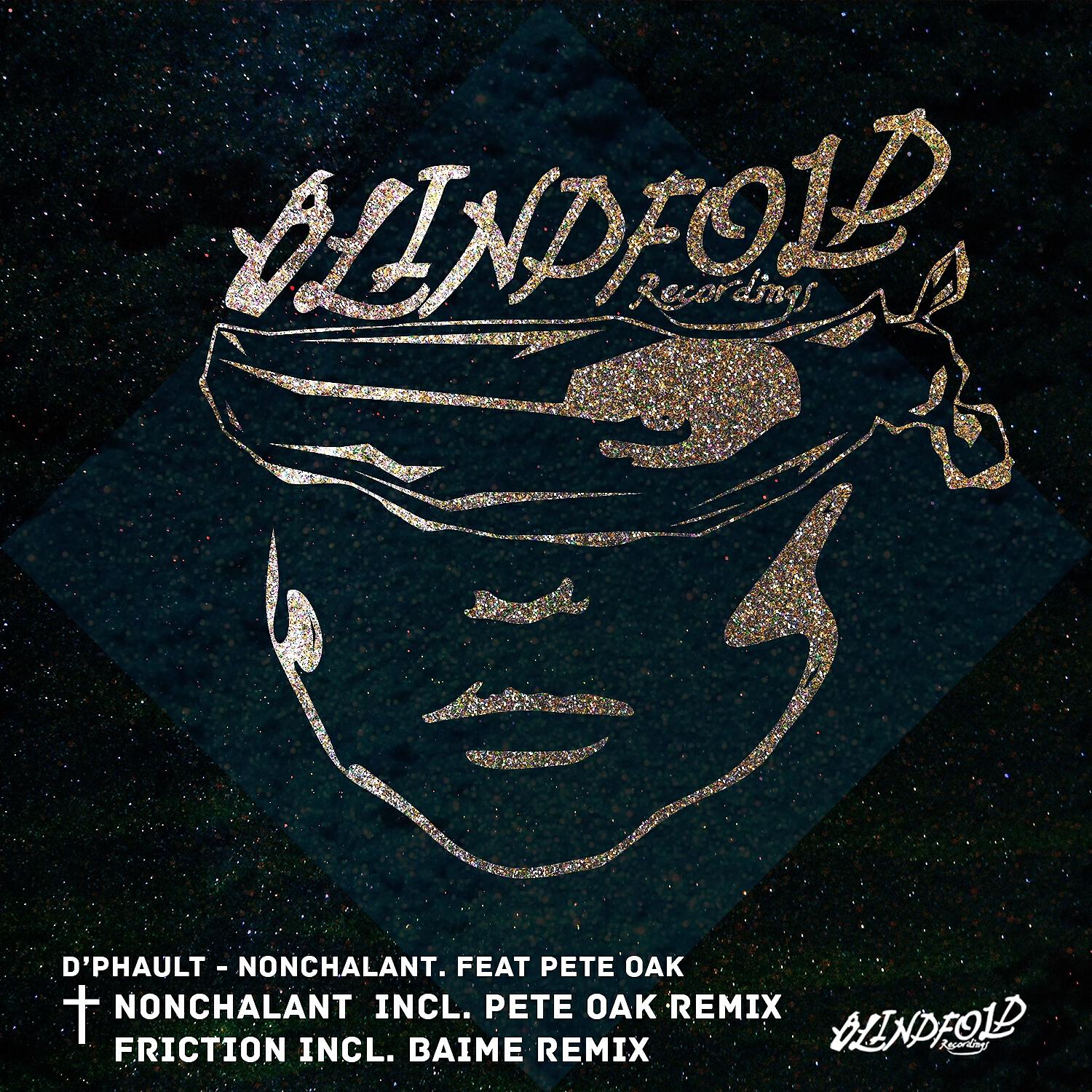 D'Phault - Nonchalant (Pete Oak Remix)